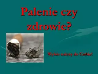 palenie czy zdrowie