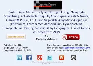 Biofertilizers Market to grow at a CAGR of 13.9% to 2019