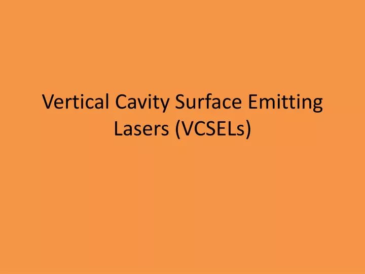 vertical cavity surface emitting lasers vcsels
