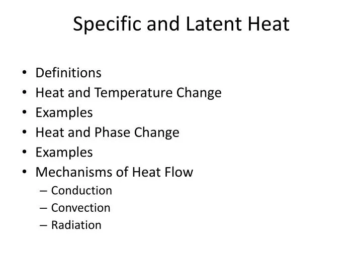 specific and latent heat