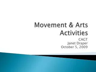 Movement &amp; Arts Activities