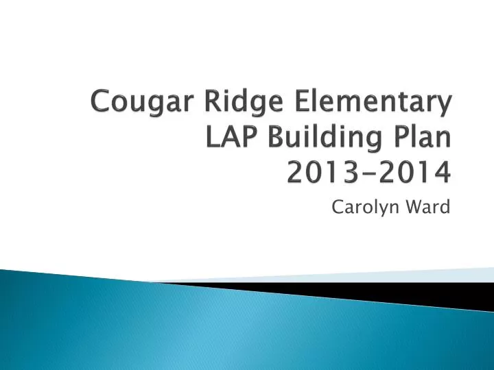 cougar ridge elementary lap building plan 2013 2014