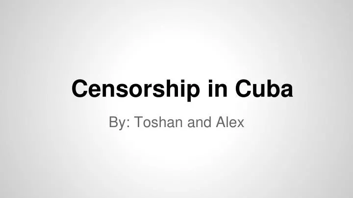 censorship in cuba