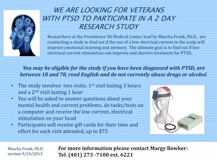 we are looking for veterans with ptsd to participate in a 2 day research study