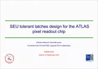 SEU tolerant latches design for the ATLAS pixel readout chip