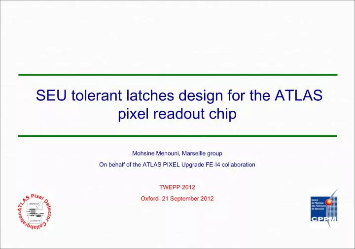 seu tolerant latches design for the atlas pixel readout chip