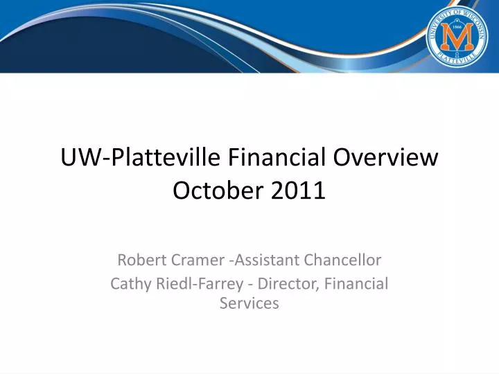 uw platteville financial overview october 2011