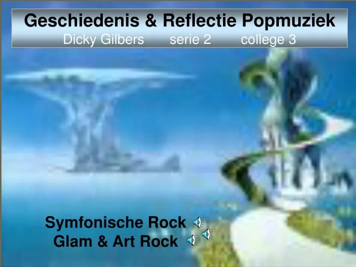 geschiedenis reflectie popmuziek dicky gilbers serie 2 college 3