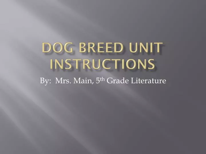 dog breed unit instructions
