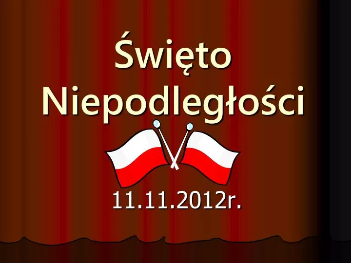 PPT - Święto Niepodległości PowerPoint Presentation, Free Download - ID ...