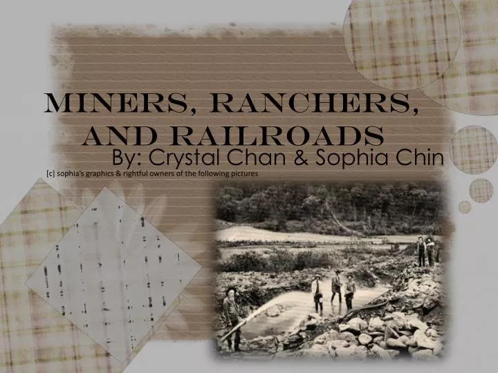 miners ranchers and railroads