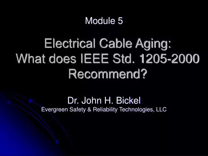 electrical cable aging what does ieee std 1205 2000 recommend