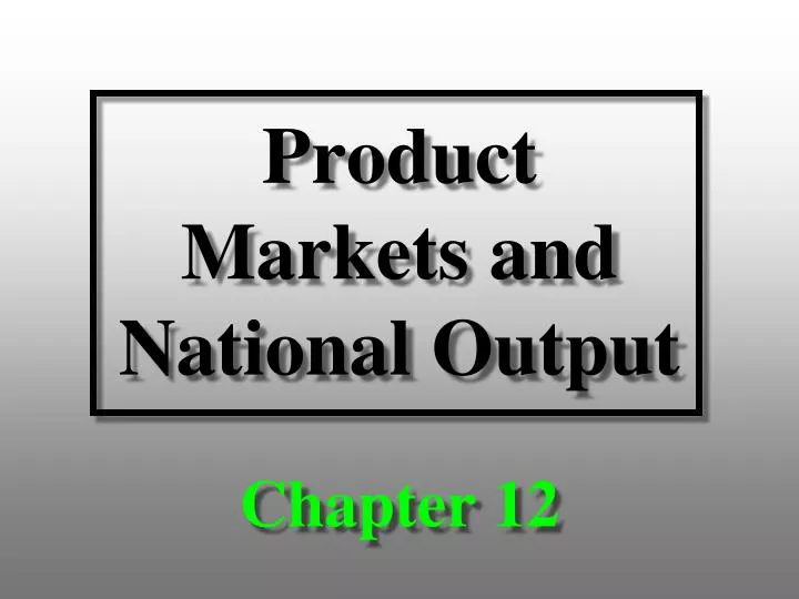 product markets and national output