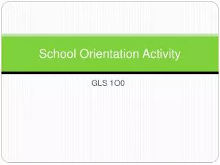 School Orientation Activity