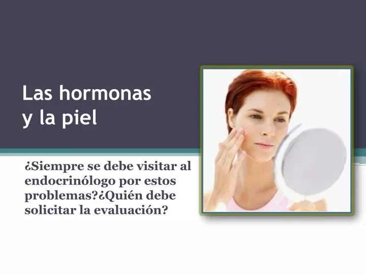 las hormonas y la piel