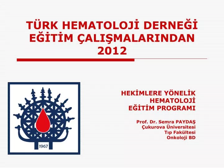 t rk hematoloj derne e t m ali malarindan 201 2