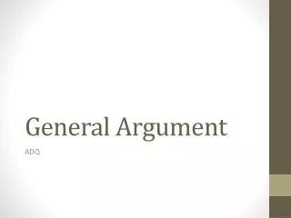 General Argument