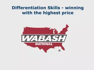 Differentiation Skills - winning with the highest price