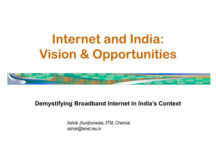internet and india vision opportunities