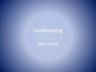 Landscaping