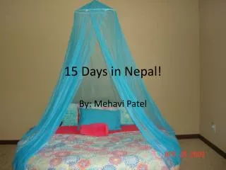 15 Days in Nepal!