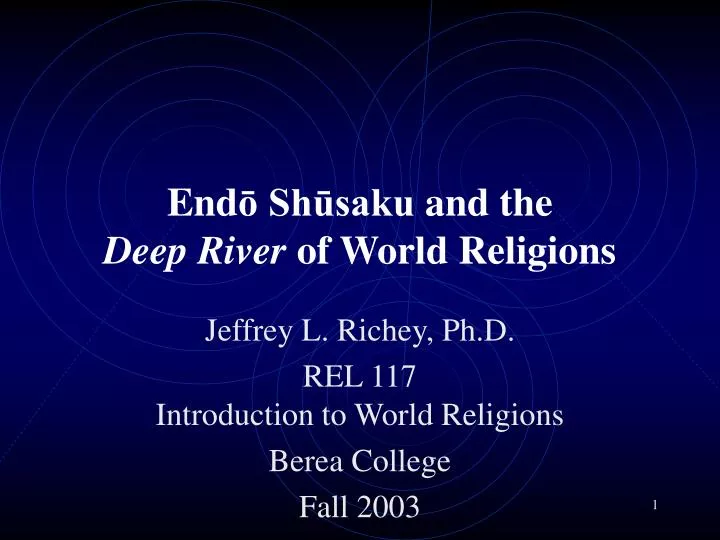 end sh saku and the deep river of world religions
