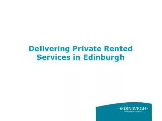 Delivering Private Rented Services in Edinburgh
