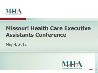 Missouri Health Care Executive Assistants Conference