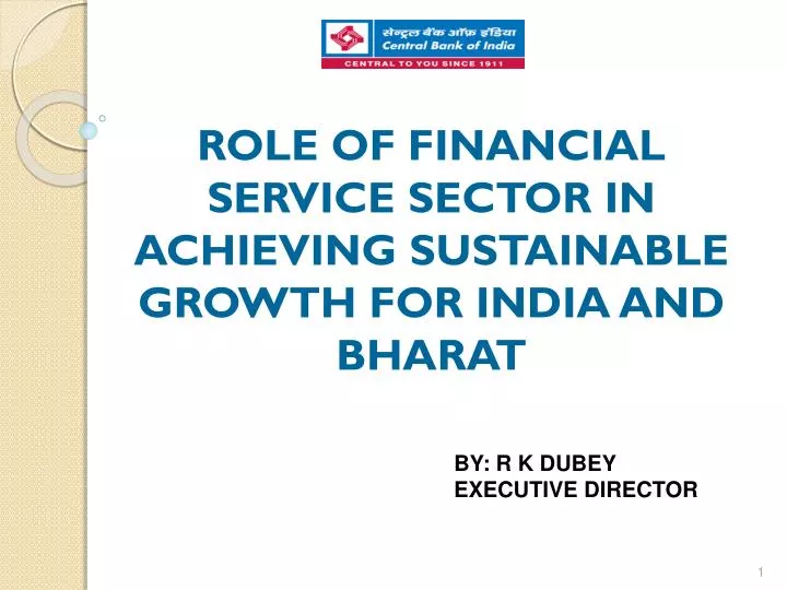 role of financial service sector in achieving sustainable growth for india and bharat