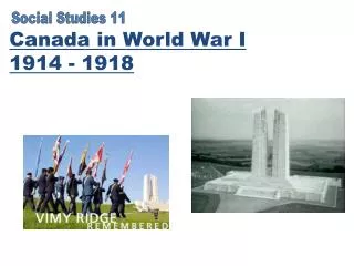 Canada in World War I 1914 - 1918