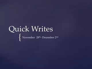 Quick Writes