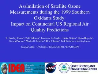 Assimilation of Satellite Ozone Measurements during the 1999 Southern Oxidants Study: