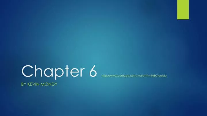 chapter 6 http www youtube com watch v 9irh7ruetdo