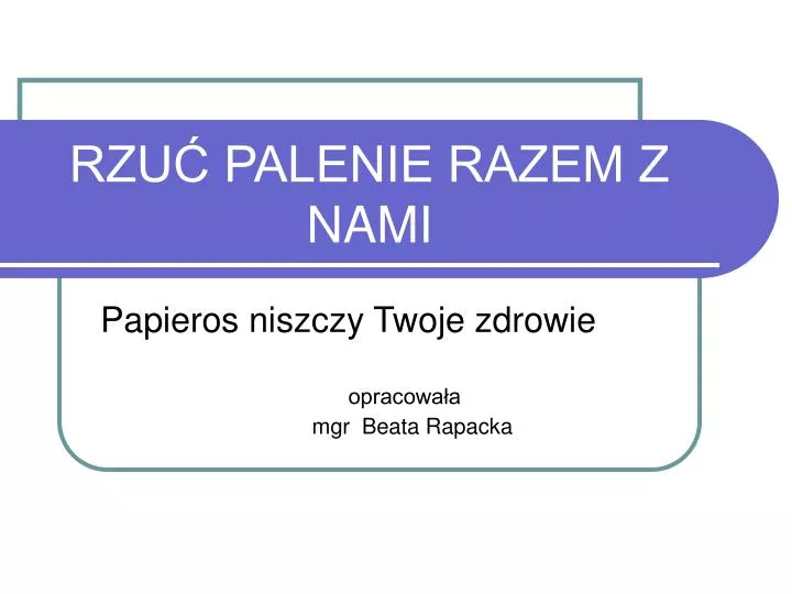 rzu palenie razem z nami