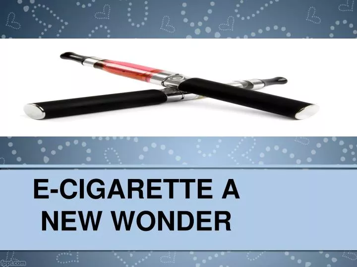 e cigarette a new wonder