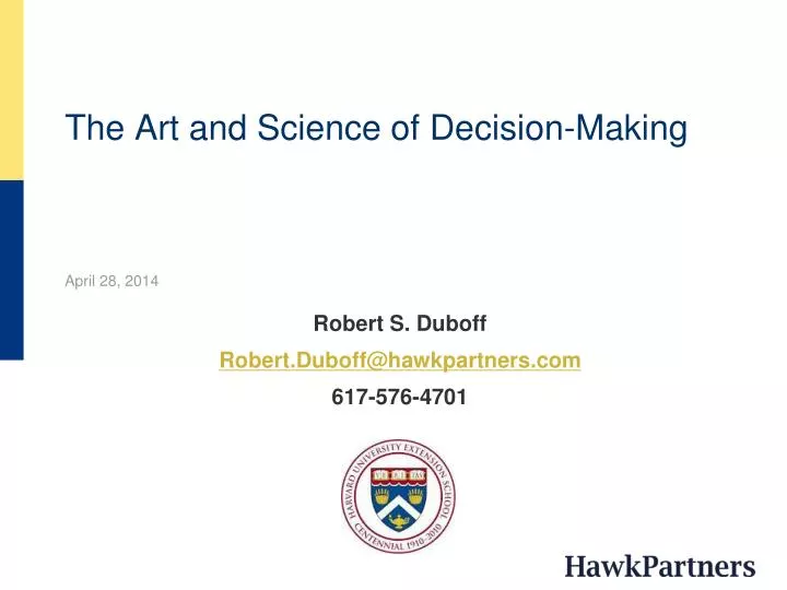the art and science of decision making