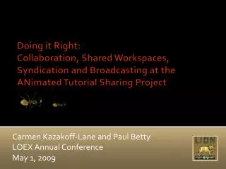 Carmen Kazakoff-Lane and Paul Betty LOEX Annual Conference May 1, 2009