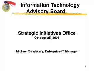 Strategic Initiatives Office October 25, 2005