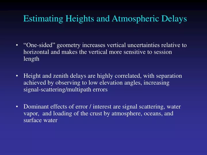 estimating heights and atmospheric delays