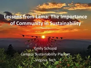 Lessons from Lama: The Importance of Community in Sustainability