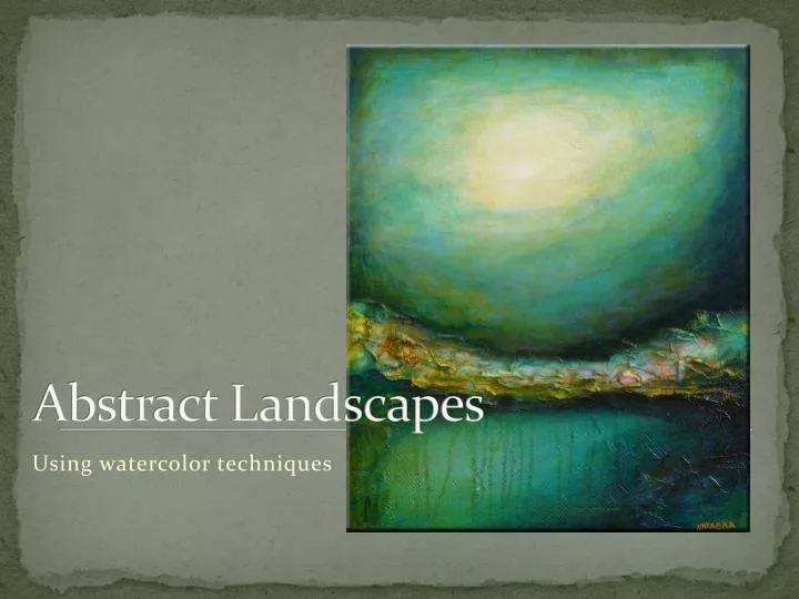 abstract landscapes