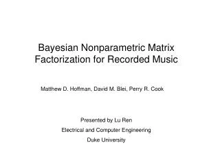 Bayesian Nonparametric Matrix Factorization for Recorded Music