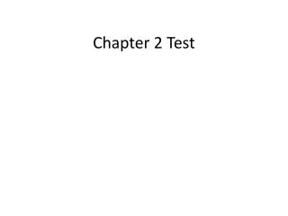 Chapter 2 Test