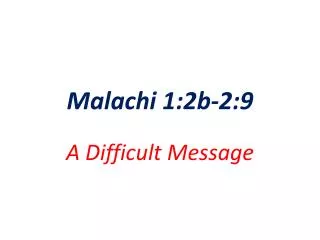 Malachi 1:2b-2:9