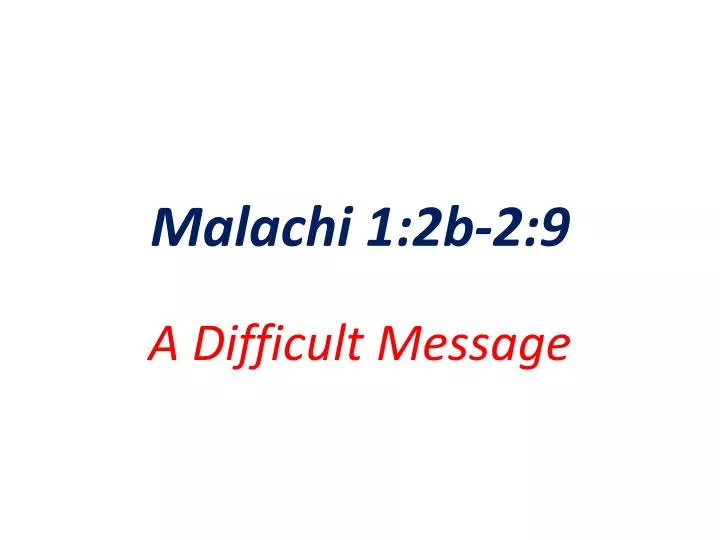 malachi 1 2b 2 9