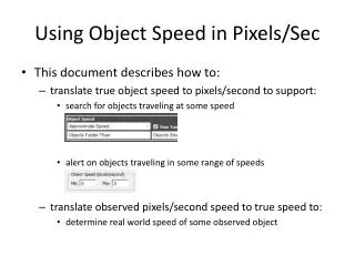 Using Object Speed in Pixels/Sec