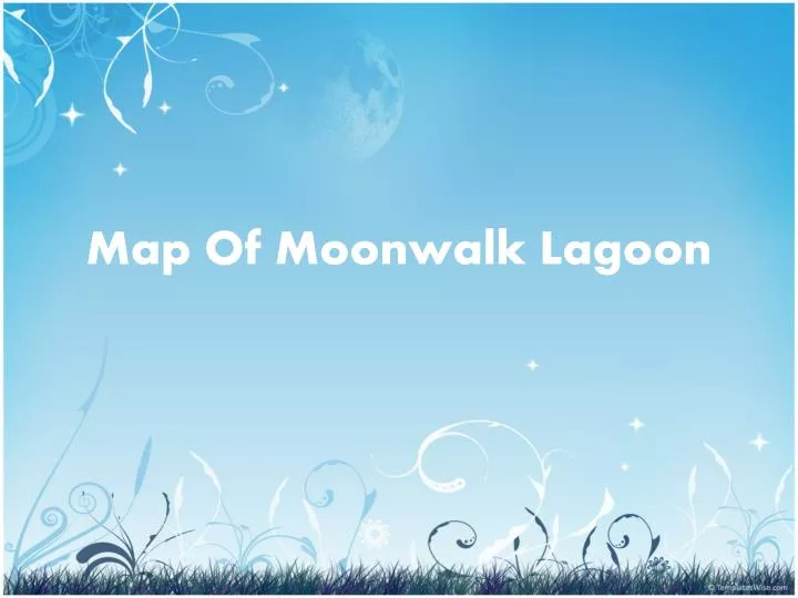 Map Of M Oonwalk L Agoon N 