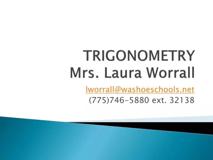 trigonometry mrs laura worrall