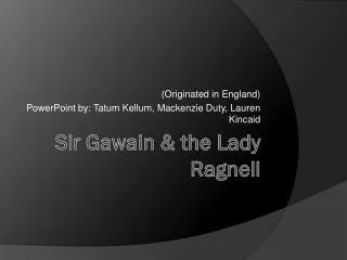 Sir Gawain &amp; the Lady Ragnell