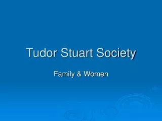 Tudor Stuart Society